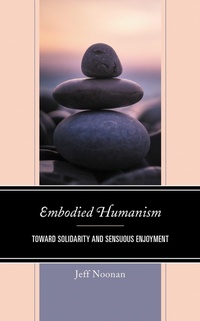 Enlarge image Cover: Embodied Humanism - Lexington Books