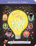 Cover: God's Very Good Idea Board Book - The Good Book Company