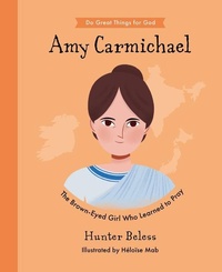 Enlarge image Cover: Amy Carmichael - The Good Book Company