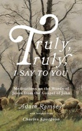 Cover: Truly, Truly, I Say to You - The Good Book Company