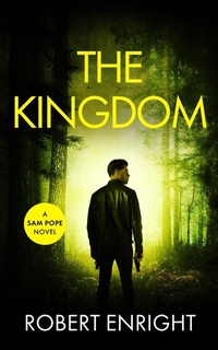 Enlarge image Cover: The Kingdom - Robert Enright