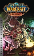 Cover: World of Warcraft: Shaman - Warchief Gaming LLC