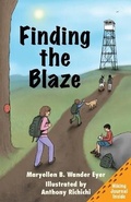 Cover: Finding The Blaze - Saratoga Springs Publishing LLC