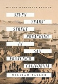 Cover: Seven Years' Street Preaching in San Francisco, California - Greater Heritage
