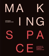 Enlarge image Cover: Making Space - Massey University Press