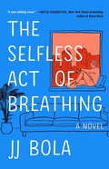 Cover: The Selfless Act of Breathing - Washington Square Press