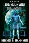 Cover: The Moon and the Desert: Volume 1 - Baen Books