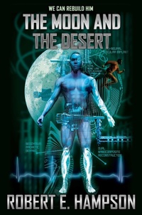 Enlarge image Cover: The Moon and the Desert: Volume 1 - Baen Books