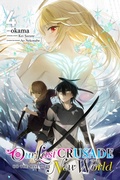 Cover: Our Last Crusade or the Rise of a New World, Vol. 4 (manga) - Yen Press
