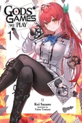 Cover: Gods' Games We Play, Vol. 1 (light novel) - Yen Press