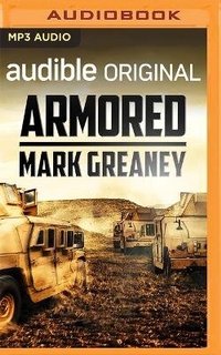 Enlarge image Cover: Armored - Audible Studios on Brilliance