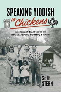 Enlarge image Cover: Speaking Yiddish to Chickens - Rutgers University Press