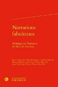 Enlarge image Cover: Narrations Fabuleuses - Classiques Garnier