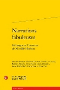 Enlarge image Cover: Narrations Fabuleuses - Classiques Garnier