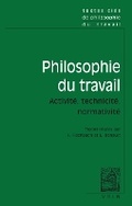 Cover: Textes Cles de Philosophie Du Travail - Librarie Philosophique J. Vrin