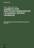 Cover: Industriezweige in der DDR, 1945-1985 - De Gruyter