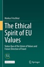 Cover: The Ethical Spirit of EU Values - Springer