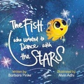 Cover: The Fish who Wanted to Dance With the Stars - Barbara Haderi-Pinke