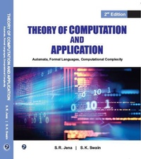 Enlarge image Cover: Theory of Computation and Application- Automata,Formal languages,Computational Complexity (2nd Edition) - Laxmi Publications, New Delhi