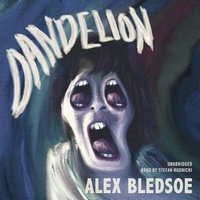 Enlarge image Cover: Dandelion - Blackstone Publishing