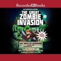 Cover: The Great Zombie Invasion - Recorded Books, Inc.