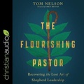 Cover: The Flourishing Pastor - Christianaudio