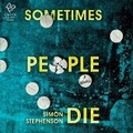 Cover: Sometimes People Die - Hanover Square Press