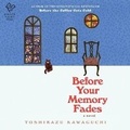 Cover: Before Your Memory Fades - Hanover Square Press