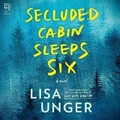 Cover: Secluded Cabin Sleeps Six - Park Row Books