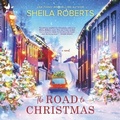 Cover: The Road to Christmas - Mira Books
