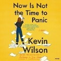 Cover: Now Is Not the Time to Panic - HarperCollins