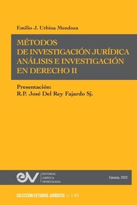 Abbildung von: METODOS DE INVESTIGACION JURIDICA. Analisis e investigacion en Derecho IInvestigacion Juridica - Fundacion Editorial Juridica Venezolana