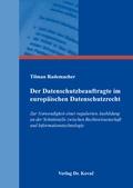 Cover: Der Datenschutzbeauftragte im europ&auml;ischen Datenschutzrecht - Kovac, Dr. Verlag