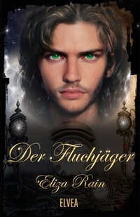 Enlarge image Cover: Der Fluchjäger - Elvea Verlag