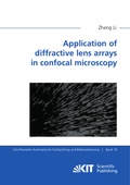 Cover: Application of diffractive lens arrays in confocal microscopy - KIT Scientific Publishing