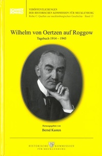 Enlarge image Cover: Wilhelm von Oertzen auf Roggow - Schmidt-Römhild