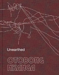 Cover: Otobong Nkanga. Unearthed - K&ouml;nig, Walther