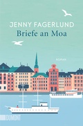 Cover: Briefe an Moa - DuMont Buchverlag