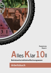 Abbildung von: Alles Klar 10 II - Betriebswirtschaftslehre/Rechnungswesen - Vögel, E