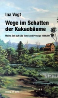 Bild: Wege im Schatten der Kakaobäume - verlag am park