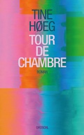 Cover: Tour de Chambre - Literaturverlag Droschl