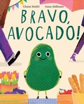 Cover: Bravo, Avocado! - HarperCollins