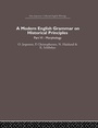 Cover: A Modern English Grammar on Historical Principles - Routledge