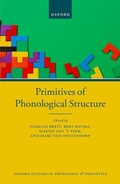 Cover: Primitives of Phonological Structure - Oxford University Press