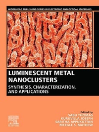 Abbildung von: Luminescent Metal Nanoclusters - Woodhead Publishing