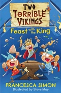 Cover: Two Terrible Vikings Feast with the King - Faber & Faber