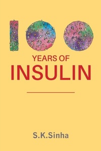 Abbildung von: 100 YEARS OF INSULIN - Distributed By Ingram Spark