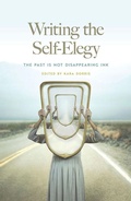 Cover: Writing the Self-Elegy - Southern Illinois University Press