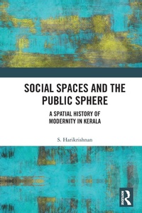 Enlarge image Cover: Social Spaces and the Public Sphere - Routledge India