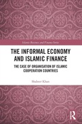 Cover: The Informal Economy and Islamic Finance - Routledge
